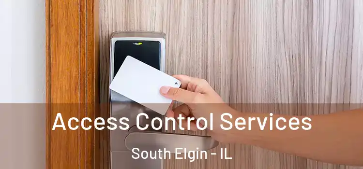 Access Control Services South Elgin - IL