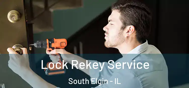 Lock Rekey Service South Elgin - IL