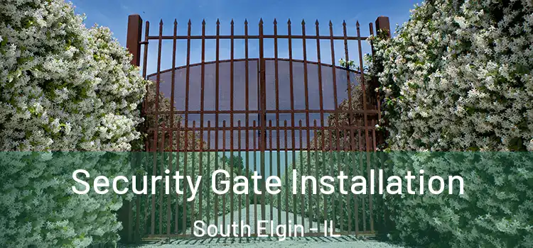 Security Gate Installation South Elgin - IL